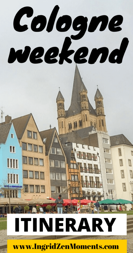Weekend in Cologne : what to do, where to go, where to stay, and what to eat